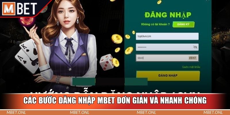 Các bước đăng nhập Mbet đơn giản và nhanh chóng