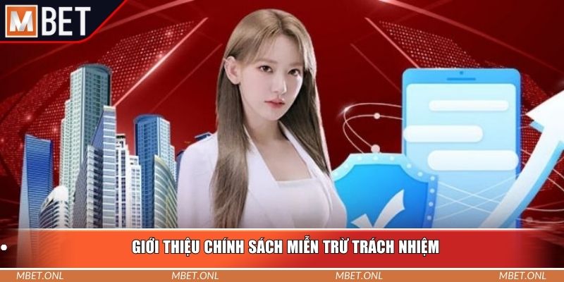 Giới thiệu chính sách miễn trừ trách nhiệm